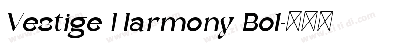 Vestige Harmony Bol字体转换